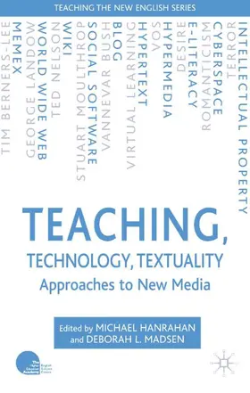 Hanrahan / Madsen |  Teaching, Technology, Textuality | Buch |  Sack Fachmedien
