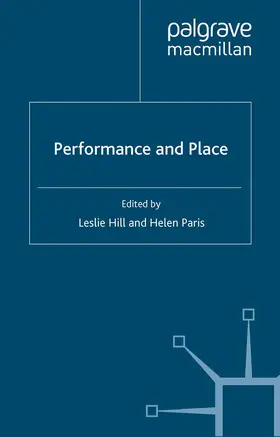 Hill / Paris |  Performance and Place | Buch |  Sack Fachmedien