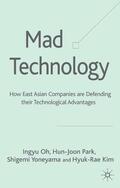 Oh / Park / Yoneyama |  Mad Technology | Buch |  Sack Fachmedien