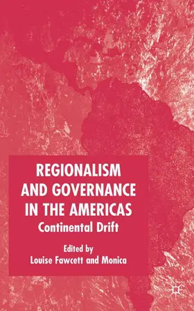 Fawcett / Serrano |  Regionalism and Governance in the Americas | Buch |  Sack Fachmedien