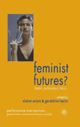 Harris / Aston |  Feminist Futures? | Buch |  Sack Fachmedien