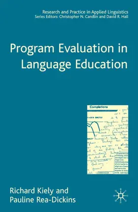 Kiely / Rea-Dickins | Program Evaluation in Language Education | Buch | 978-1-4039-4570-9 | www.sack.de