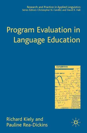 Kiely / Rea-Dickins | Program Evaluation in Language Education | Buch | 978-1-4039-4571-6 | www.sack.de