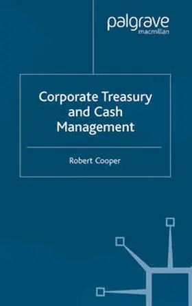 Cooper |  Corporate Treasury and Cash Management | eBook | Sack Fachmedien