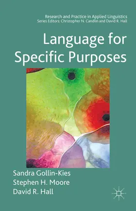 Gollin-Kies / Hall / Moore |  Language for Specific Purposes | Buch |  Sack Fachmedien