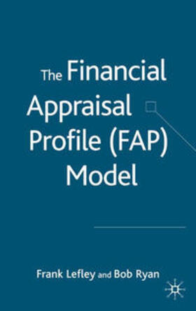 Lefley / Ryan | The Financial Appraisal Profile Model | Buch | 978-1-4039-4752-9 | sack.de