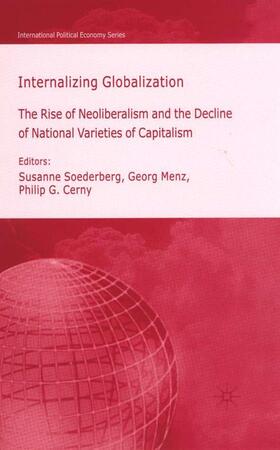Soederberg / Menz / Cerny | Internalizing Globalization | Buch | 978-1-4039-4803-8 | sack.de