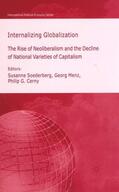 Soederberg / Menz / Cerny |  Internalizing Globalization | Buch |  Sack Fachmedien