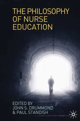 Drummond / Standish |  The Philosophy of Nurse Education | Buch |  Sack Fachmedien