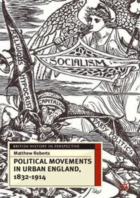 Roberts | Political Movements in Urban England, 1832-1914 | Buch | 978-1-4039-4912-7 | www.sack.de