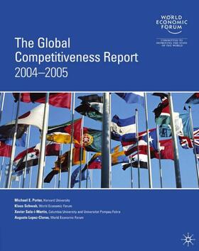 Porter / Schwab / Sala-i-Martin | GLOBAL COMPETITIVENESS REPORT | Buch | sack.de