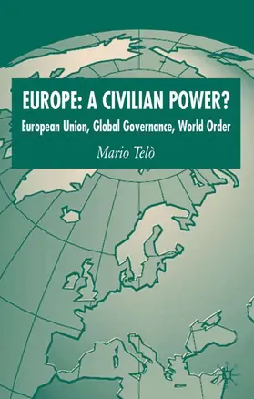 Europe: A Civilian Power? | Buch | 978-1-4039-4921-9 | www.sack.de