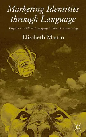 Martin |  Marketing Identities Through Language | Buch |  Sack Fachmedien