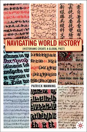Manning |  Navigating World History | Buch |  Sack Fachmedien