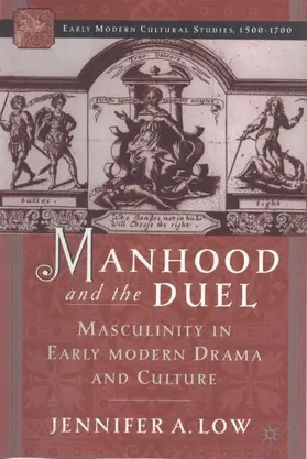 Low |  Manhood and the Duel | Buch |  Sack Fachmedien