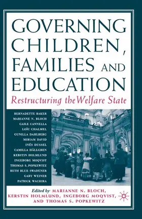 Bloch / Moqvist / Popkewitz |  Governing Children, Families and Education | Buch |  Sack Fachmedien