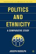 Rudolph |  Politics and Ethnicity | Buch |  Sack Fachmedien