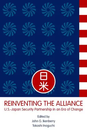 Ikenberry / Inoguchi |  Reinventing the Alliance | Buch |  Sack Fachmedien