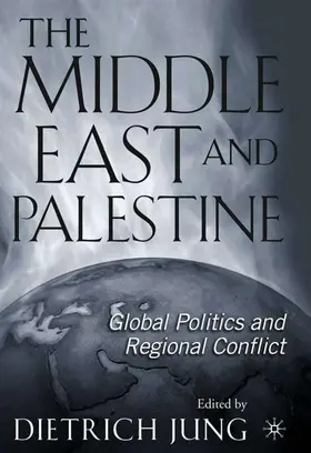 Jung |  The Middle East and Palestine | Buch |  Sack Fachmedien