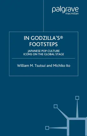 Tsutsui / Ito |  In Godzilla's Footsteps | Buch |  Sack Fachmedien