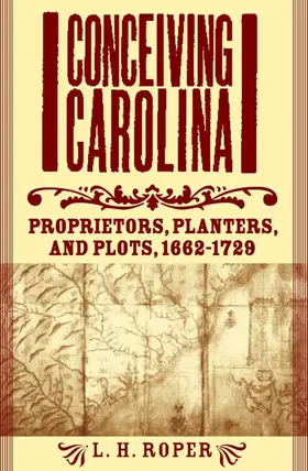 Roper | Conceiving Carolina | Buch | 978-1-4039-6479-3 | www.sack.de