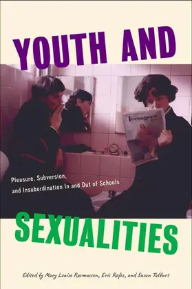 Rasmussen / Rofes / Talburt |  Youth and Sexualities | Buch |  Sack Fachmedien