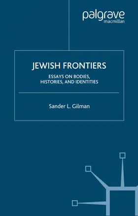 Gilman |  Jewish Frontiers | Buch |  Sack Fachmedien