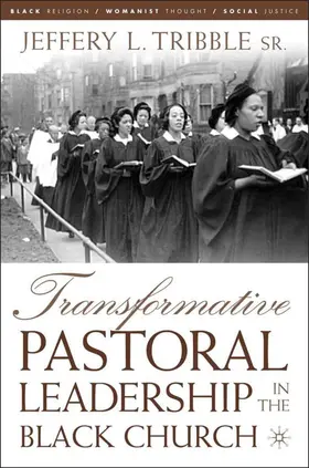 Tribble |  Transformative Pastoral Leadership in the Black Church | Buch |  Sack Fachmedien