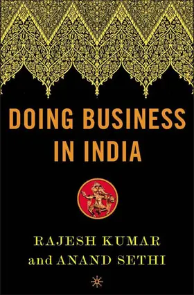 Kumar / Sethi | Doing Business in India | Buch | 978-1-4039-6752-7 | sack.de