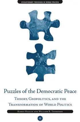 Rasler / Thompson |  Puzzles of the Democratic Peace | Buch |  Sack Fachmedien