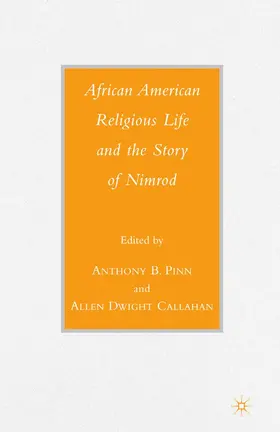 Pinn |  African American Religious Life and the Story of Nimrod | Buch |  Sack Fachmedien