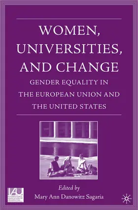 Sagaria |  Women, Universities, and Change | Buch |  Sack Fachmedien