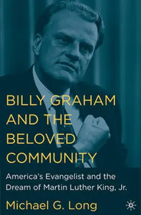 NA |  Billy Graham and the Beloved Community | Buch |  Sack Fachmedien