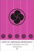 Kuroda |  The Core of Japanese Democracy | Buch |  Sack Fachmedien