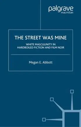Abbott |  The Street Was Mine | eBook | Sack Fachmedien