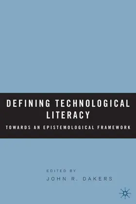 Dakers | Defining Technological Literacy | Buch | 978-1-4039-7037-4 | www.sack.de