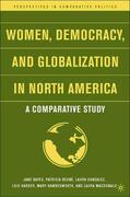 Bayes / Begné / Gonzalez |  Women, Democracy, and Globalization in North America | Buch |  Sack Fachmedien