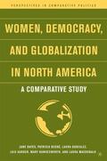 Bayes / Harder / Begné |  Women, Democracy, and Globalization in North America | Buch |  Sack Fachmedien