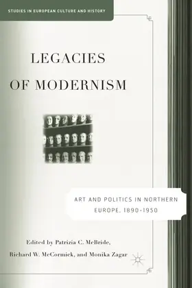 McBride / McCormick / Zagar |  Legacies of Modernism | Buch |  Sack Fachmedien