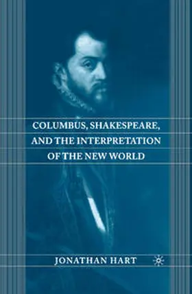 Hart |  Columbus, Shakespeare, and the Interpretation of the New World | eBook | Sack Fachmedien
