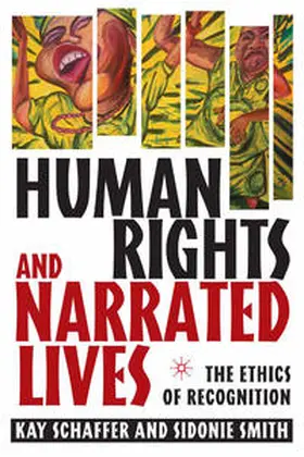 Schaffer / Smith |  Human Rights and Narrated Lives | eBook | Sack Fachmedien