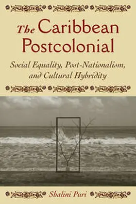 Puri |  The Caribbean Postcolonial | eBook | Sack Fachmedien