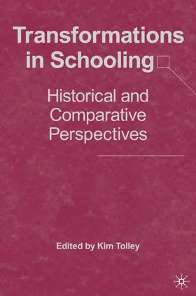 Tolley | Transformations in Schooling | Buch | 978-1-4039-7404-4 | www.sack.de