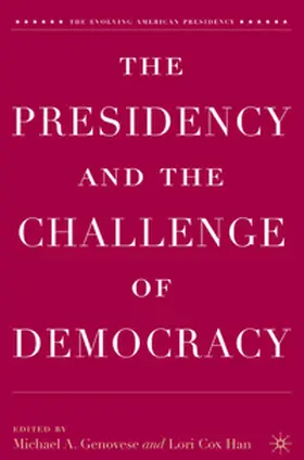 Genovese / Han |  The Presidency and the Challenge of Democracy | Buch |  Sack Fachmedien