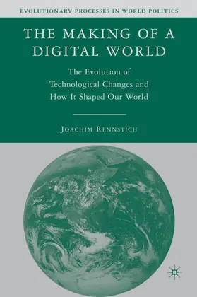 Rennstich |  The Making of a Digital World | Buch |  Sack Fachmedien