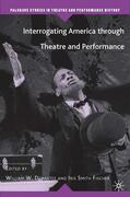 Loparo / Demastes |  Interrogating America Through Theatre and Performance | Buch |  Sack Fachmedien