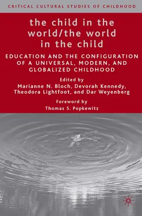Bloch / Kennedy / Lightfoot |  The Child in the World/The World in the Child | Buch |  Sack Fachmedien