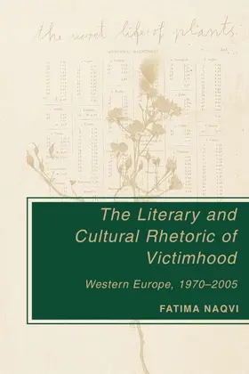 Naqvi |  The Literary and Cultural Rhetoric of Victimhood | Buch |  Sack Fachmedien