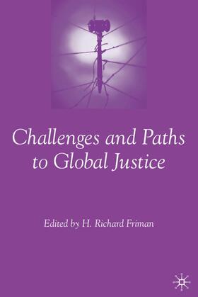 Friman | Challenges and Paths to Global Justice | Buch | 978-1-4039-7583-6 | sack.de