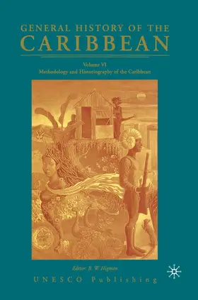 NA |  General History of the Caribbean UNESCO Volume 6 | Buch |  Sack Fachmedien